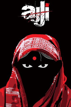 Ajji (2017) Hindi Full Movie WEB-DL 480p - 720p - 1080p