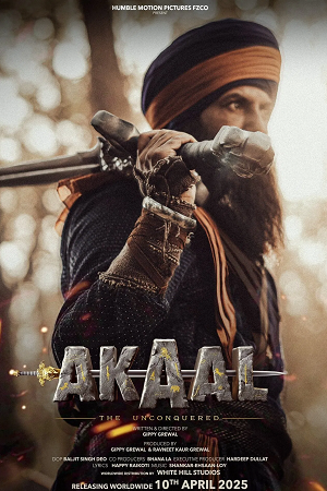 Akaal: The Unconquered (2025) HDRip Hindi-DD2.0 Full Movie 480p - 720p - 1080p
