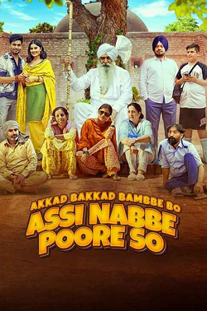 Akkad Bakkad Bambee Bo Assi Nabbe Poore So (2025) WEB-DL {Punjabi DD5.1} Full Movie 480p - 720p - 1080p