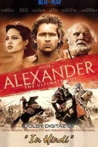 Alexander (2004) Dual Audio {Hindi-English} 480p - 720p - 1080p