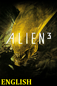 Alien 3 (1992) BluRay {English With Subtitles} Full Movie 480p - 720p - 1080p