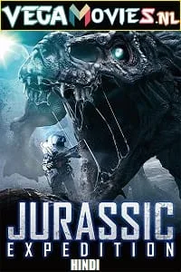 Alien Expedition (2018) Dual Audio {Hindi-English} 480p - 720p - 1080p
