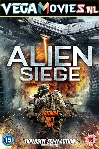 Alien Siege (2018) Dual Audio {Hindi-English} 480p - 720p - 1080p