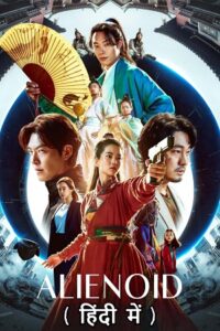 Alienoid (2022) BluRay Hindi-Dubbed (ORG 5.1) [Multi-Audio] Full Movie 480p - 720p - 1080p