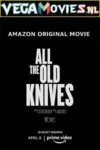 All the Old Knives (2022) {English With Hindi Subtitles} 480p - 720p - 1080p