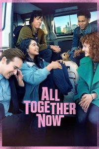All Together Now (2020) Dual Audio {Hindi-English} WEB-DL 480p - 720p - 1080p