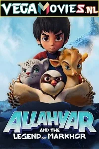 Allahyar and the Legend of Markhor (2018) Dual Audio [Hindi-English] 480p - 720p - 1080p