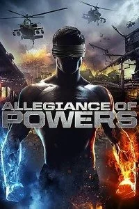 Allegiance of Powers (2016) Dual Audio {Hindi-English} 480p - 720p BluRay