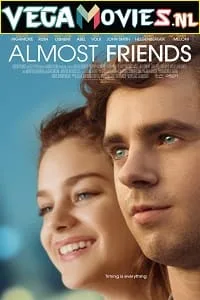 Almost Friends (2016) Dual Audio {Hindi-English} 480p - 720p - 1080p