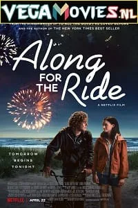 Netflix Along for the Ride (2022) Dual Audio {Hindi-English} 480p - 720p - 1080p