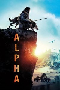 Alpha (2018) Dual Audio {Hindi-English} 480p - 720p - 1080p