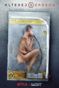 Altered Carbon (Season 1) Dual Audio {Hindi-English} Complete All Episodes WEB Series 480p - 720p WEB-DL