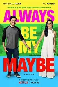 Always Be My Maybe (2019) Dual Audio Hindi 480p - 720p