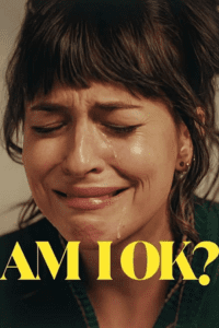 Am I OK (2024) WEB-DL {English With Subtitles} Full Movie 480p - 720p - 1080p
