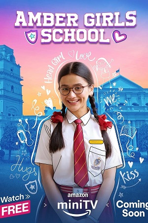 Amber Girls School (2024) Season 2 Complete Hindi WEB Series 480p - 720p - 1080p WEB-DL