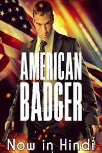 American Badger (2021) Dual Audio {Hindi-English} 480p - 720p - 1080p