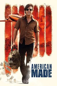 American Made (2017) Dual Audio {Hindi-English} 480p - 720p - 1080p