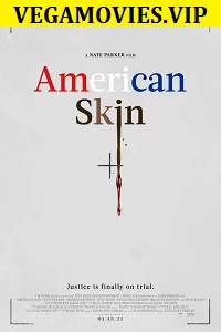 American Skin (2021) English With Subtitles 480p - 720p