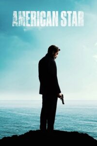 American Star (2024) WEB-DL {English With Subtitles} Full Movie 480p - 720p - 1080p