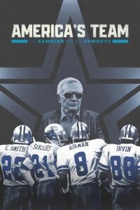 America’s Team: The Gambler and His Cowboys (2025) Season 1 Dual-Audio {Hindi-English} NetFlix-Series 480p - 720p - 1080p WEB-DL
