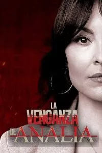 Ana’s Revenge aka La Venganza De Analía (Season 1) [Episodes 30 Added] Hindi Dubbed 720p WEB-DL