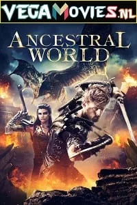 Ancestral World (2020) Dual Audio {Hindi-English} 480p - 720p - 1080p