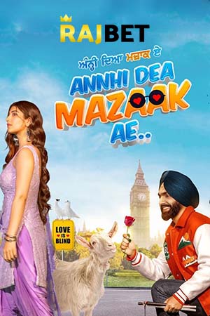 Annhi Dea Mazaak Ae (2023) Punjabi CAMRip V2 480p - 720p