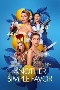 Another Simple Favor (2025) AMZN WEB-DL Dual Audio {Hindi-English} 480p - 720p - 1080p
