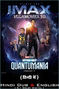 Ant-Man and the Wasp: Quantumania (2023) iMAX – BluRay Dual Audio ORG. {Hindi DD 5.1 – English} 480p - 720p - 1080p - 2160p 4K