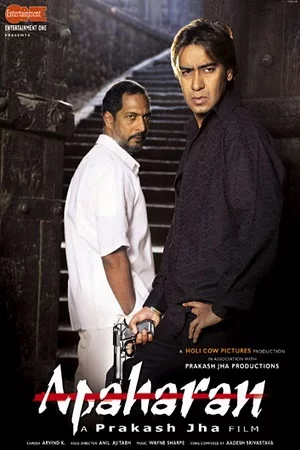 Apaharan (2005) Hindi Full Movie 480p - 720p - 1080p