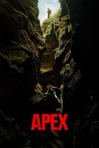 Apex (2026) WEB-DL Dual Audio {Hindi-English} 480p - 720p - 1080p – NetFlix Film
