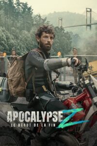 Apocalypse Z: The Beginning of the End (2024) Amazon Original – MulTi Audio {Hindi-English-Spanish} WEB-DL 480p - 720p - 1080p - 2160p 4K SDR