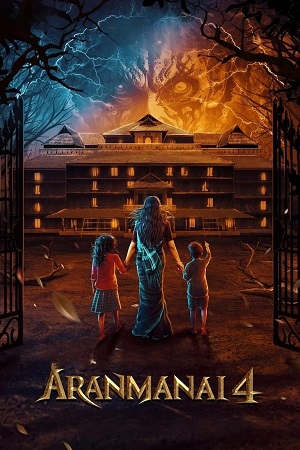 Aranmanai 4 (2024) Dual Audio [Hindi ORG. DDP5.1 + Tamil] WEB-DL 480p - 720p - 1080p - 2160p [4K]