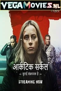 Arctic Circle {aka} Ivalo (2018) Season 2 Hindi Dubbed Complete 720p WEB-DL