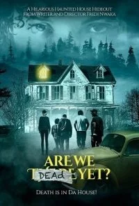 Are We Dead Yet (2019) Full Movie in English 480p - 720p