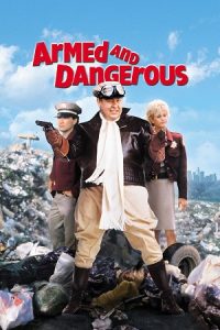Armed and Dangerous (1986) Dual Audio {Hindi-English} BluRay 480p - 720p - 1080p