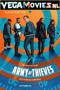 Army of Thieves (2021) WEB-DL English 480p - 720p - 1080p