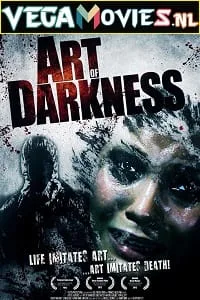 Art of Darkness (2012) Dual Audio [Hindi + English] WeB-DL 480p - 720p