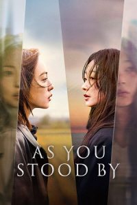 NetFlix As You Stood By (2025) Season 1 Dual-Audio {Hindi-Korean} WEB-Series 480p - 720p - 1080p WEB-DL