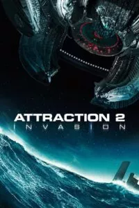 Attraction 2 – Invasion (2020) BluRay {English With Subtitles} Full Movie 480p - 720p - 1080p