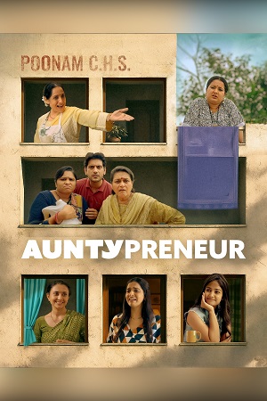 Auntypreneur (2025) WEB-DL {Gujarati DD2.0} Full Movie 480p - 720p - 1080p