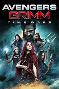 Avengers Grimm: Time Wars (2018) Dual Audio {Hindi-English} BluRay 480p - 720p - 1080p