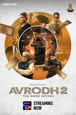Avrodh: The Siege Within Season 2 (2022) Hindi SonyLIV Complete Web Series 480p - 720p - 1080p WEB-DL