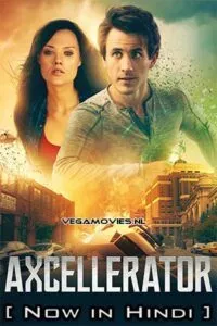Axcellerator (2020) Hindi ORG. Dubbed Full Movie WEB-DL 480p - 720p - 1080p