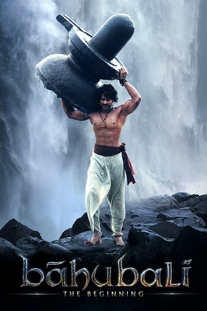 Baahubali: The Beginning (2015) Blu-Ray {Hindi DD5.1} Full Movie 480p - 720p - 1080p - 2160p 4K