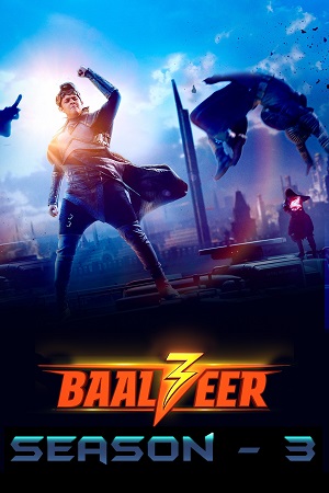Baalveer (2023) Season 3 [S03E104] Hindi Full Indian Show 720p HDRip