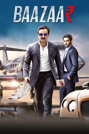 Baazaar (2018) Hindi Full Movie 480p - 720p - 1080p