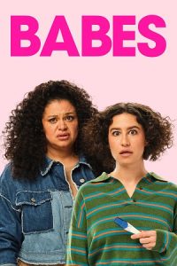 Babes (2024) Blu-Ray Dual Audio {Hindi-English} 480p - 720p - 1080p