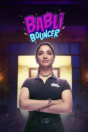 Babli Bouncer (2022) Multi Audio [Hindi + Tamil + Telugu] Full Movie WEB-DL 480p - 720p - 1080p - 2160p 4K
