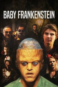 Baby Frankenstein (2018) WEB-DL Dual Audio {Hindi-English} 480p - 720p - 1080p
